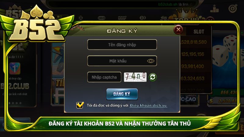Đăng ký tài khoản B52 và nhận thưởng tân thủ